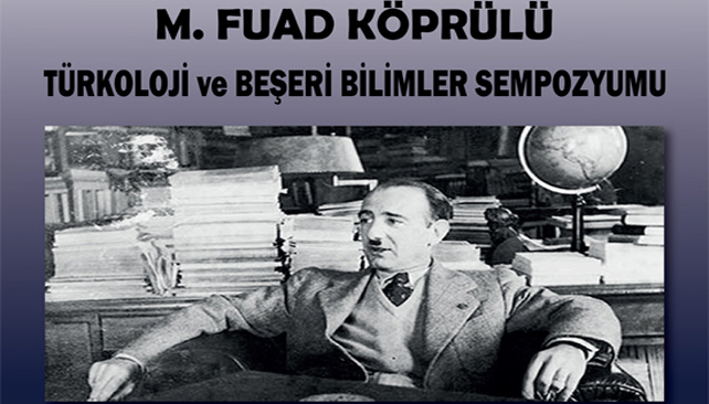 M. Fuad Köprülü Türkoloji ve Beşeri Bilimler Sempozyumu, 21-22 Kasım 2016, İstanbul