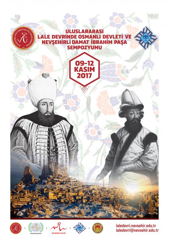  Uluslararası Lale Devrinde Osmanlı Devleti ve Nevşehirli Damat İbrahim Paşa Sempozyumu