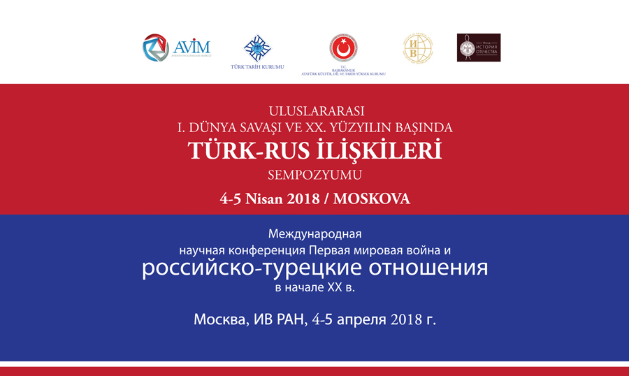 Türk-Rus İlişkileri Moskova’da Konuşulacak, 4-5 Nisan 2018