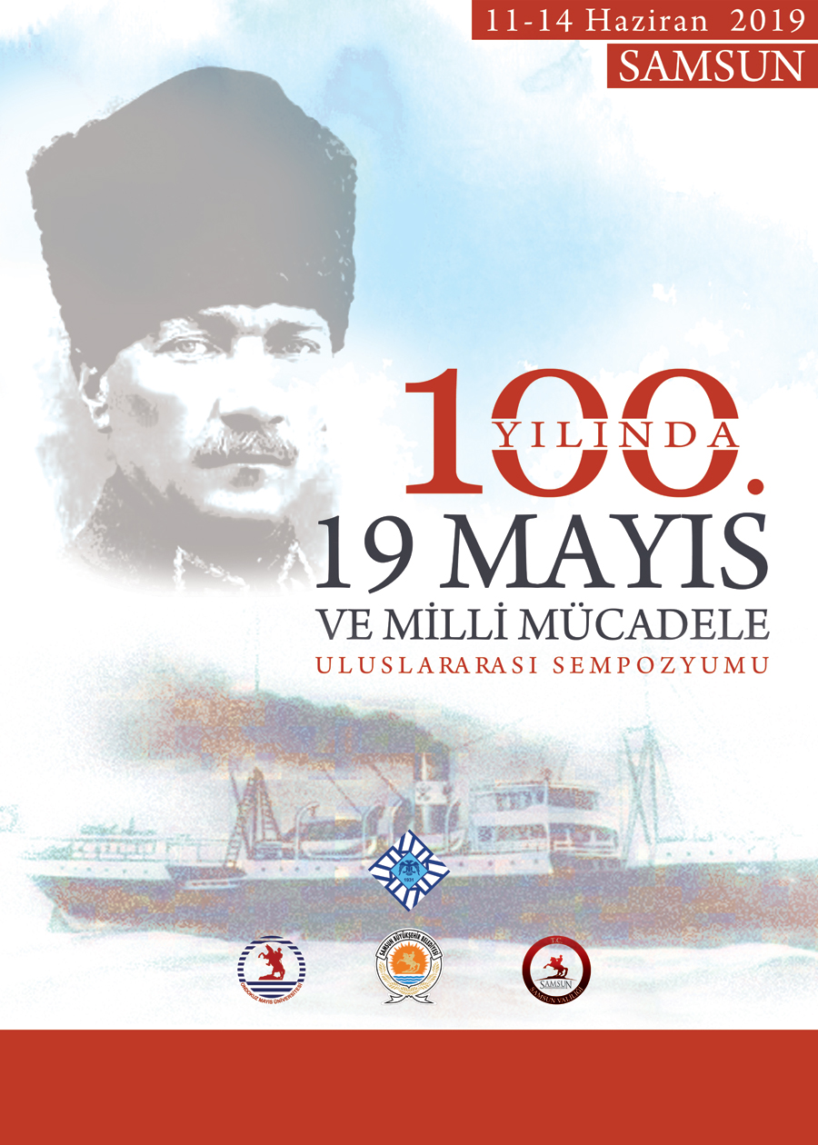 Sempozyum: "100. Yılında 19 Mayıs ve Millî Mücadele", 11-14 Haziran / Samsun
