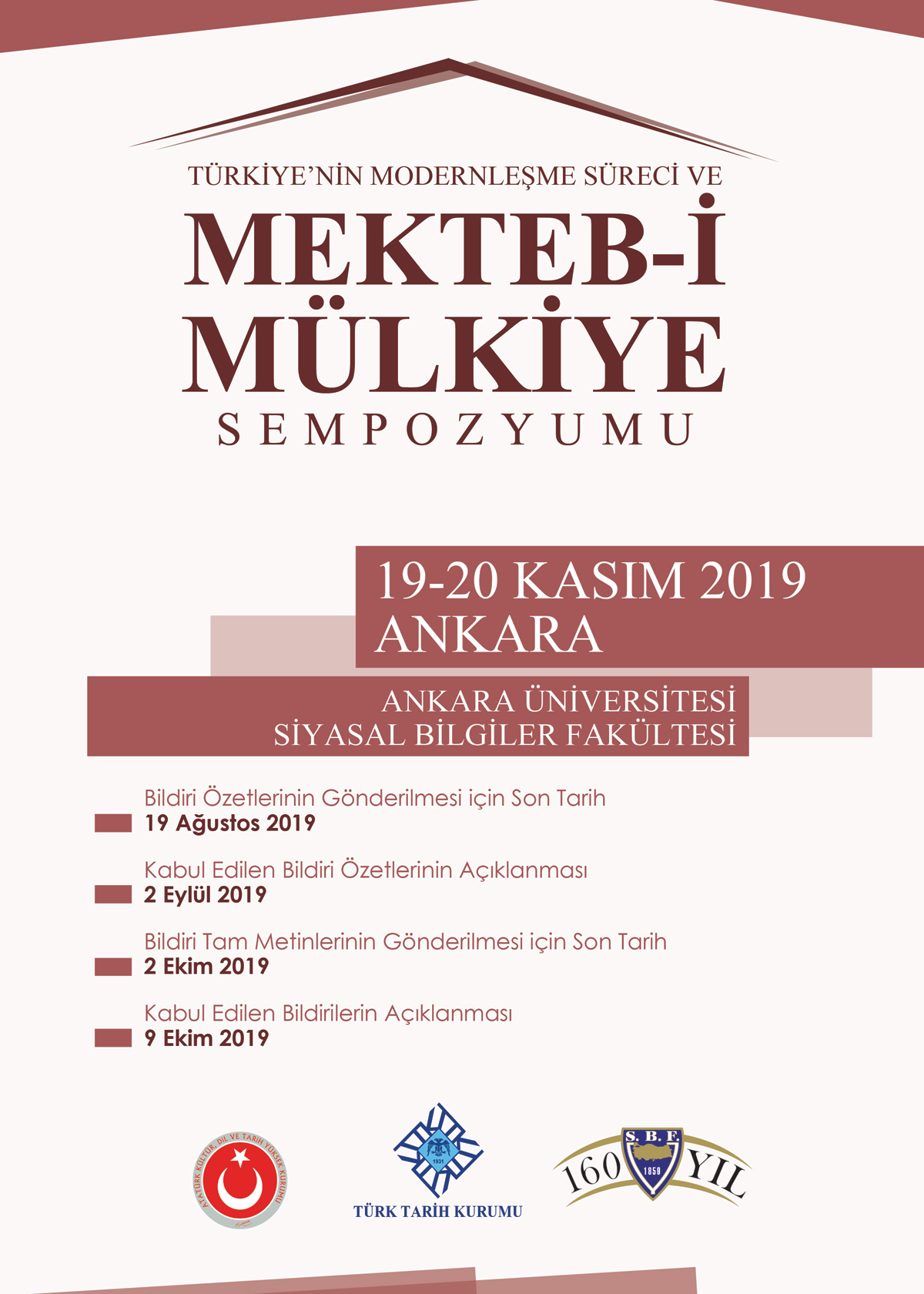 Türkiye’nin Modernleşme Süreci ve Mekteb-i Mülkiye Sempozyumu, 19-20 Kasım 2019 [Önemli Tarihler (Güncellendi)]