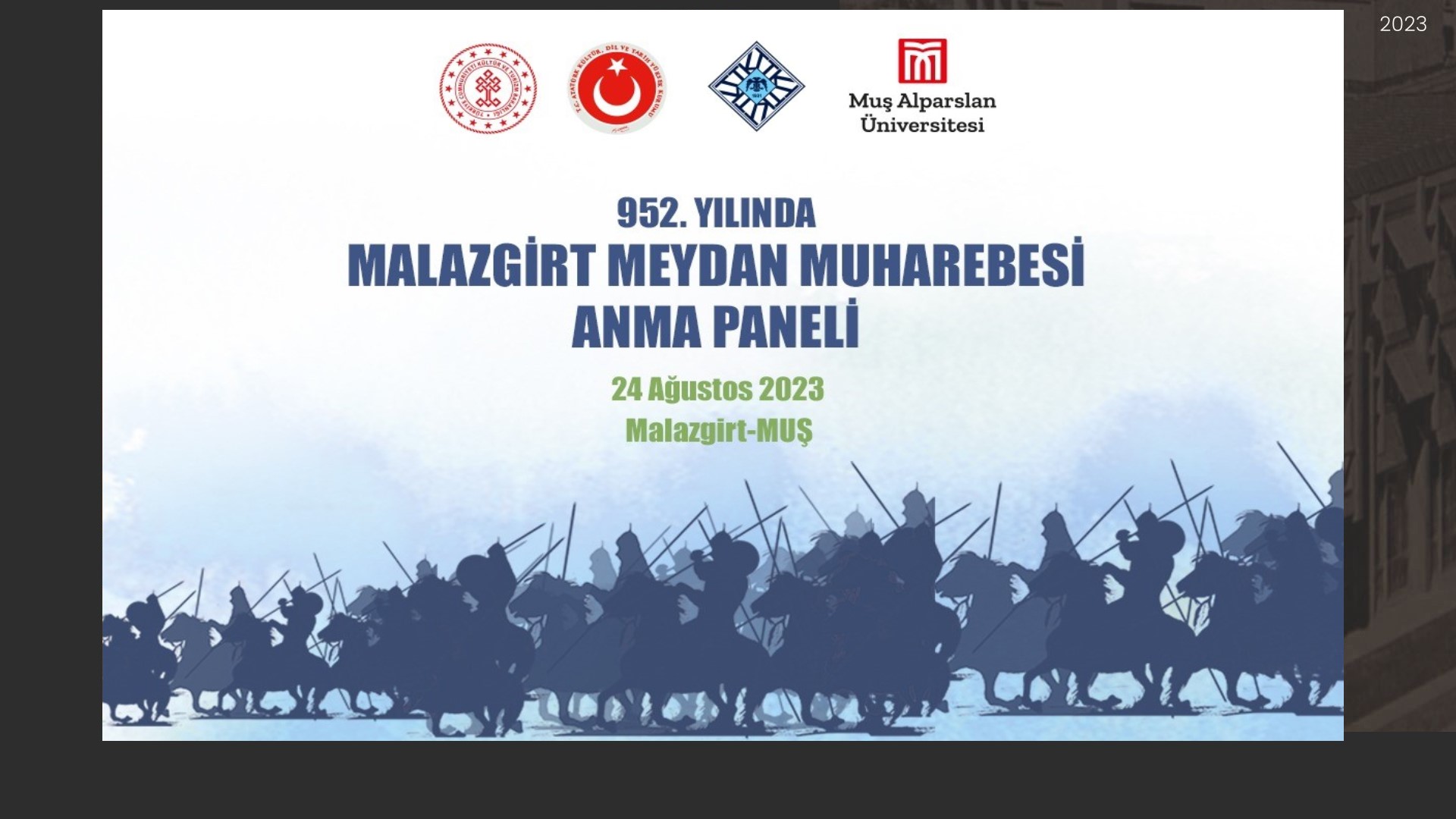  952. Yılında Malazgirt Meydan Muharebesi Anma Paneli