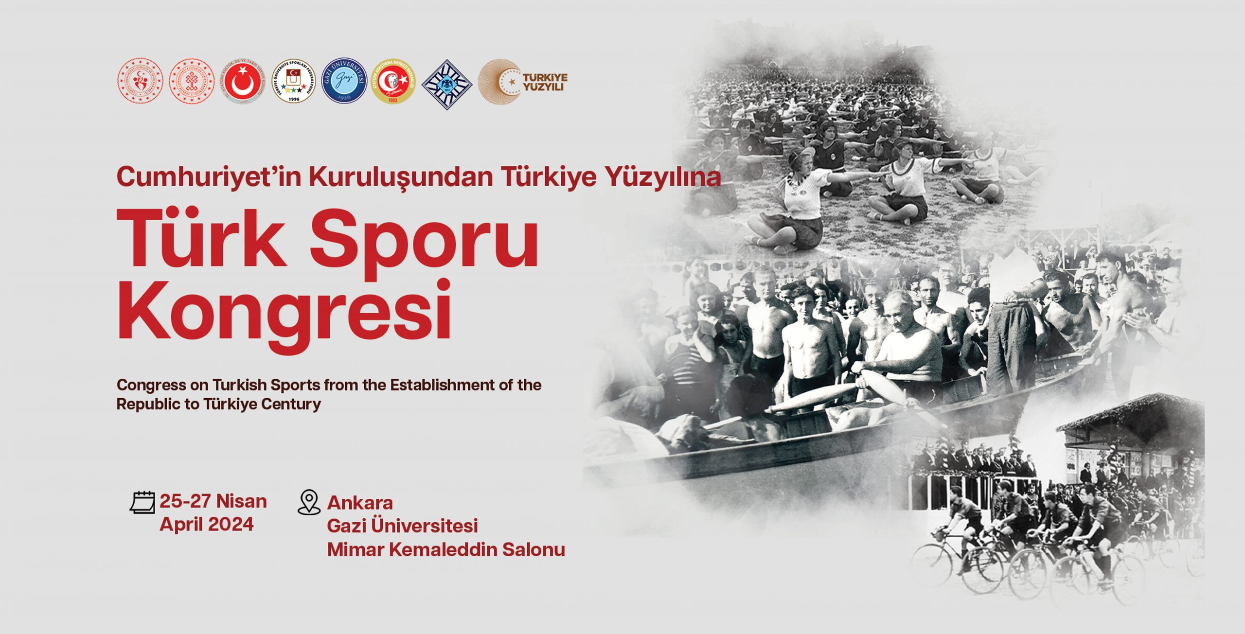 Cumhuriyet’in Kuruluşundan Türkiye Yüzyılına Türk Sporu Kongresi Düzenlenecektir